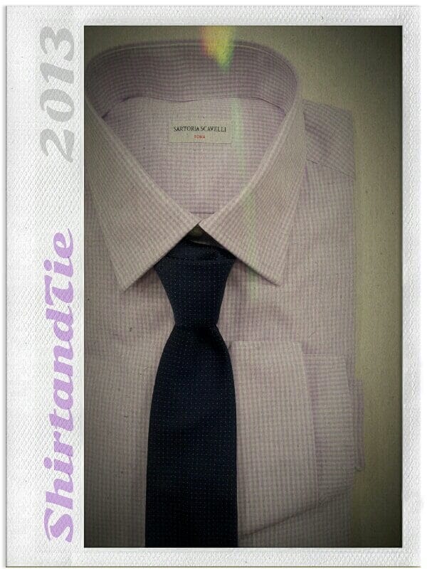 Shirt and tie 2013 ~ Sartoria Scavelli Roma